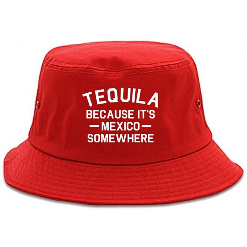 Bucket Hats Tequila Its Mexico Somewhere Bucket Hat - Red - C1187ZQDTY8 $28.74