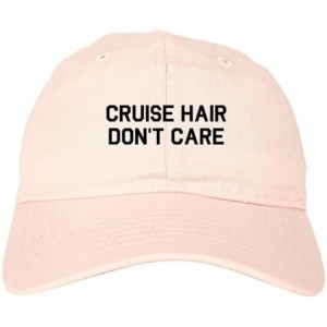 Baseball Caps Cruise Hair Dont Care 6 Panel Dad Hat Cap - CX1832HTU3I $39.92