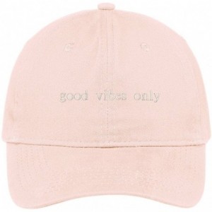 Baseball Caps Good Vibes Only Embroidered 100% Cotton Adjustable Cap - Light Pink - C412NFG6OR9 $36.80