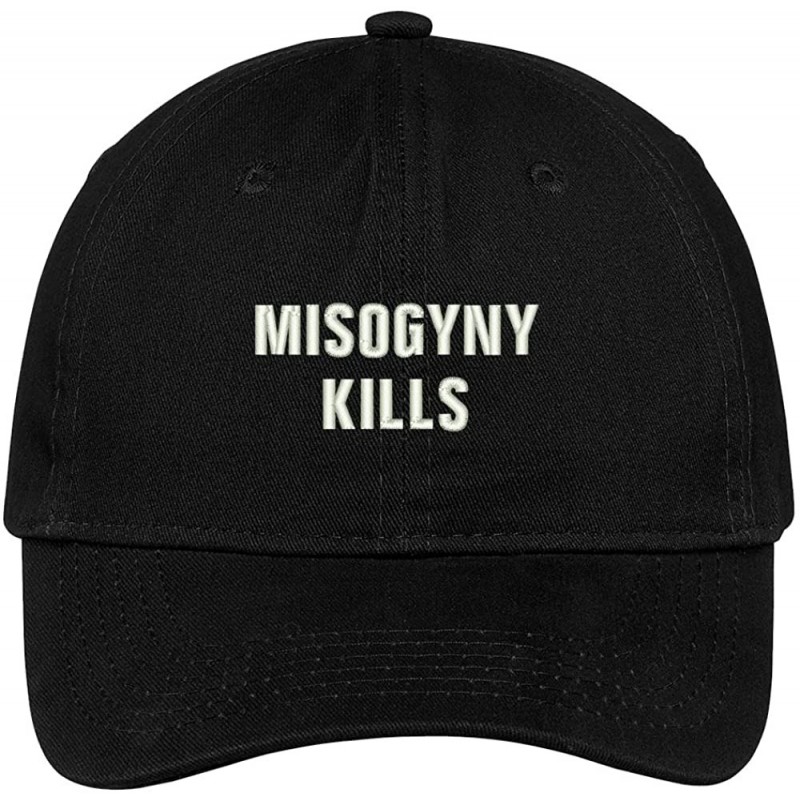Baseball Caps Misogyny Kills Embroidered Soft Low Profile Adjustable Cotton Cap - Black - CE12O51G63V $16.43