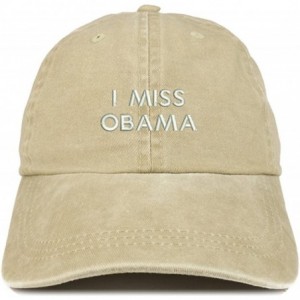 Baseball Caps I Miss Obama Embroidered Pigment Dyed Cotton Baseball Cap - Khaki - C518CX2N6MS $32.10