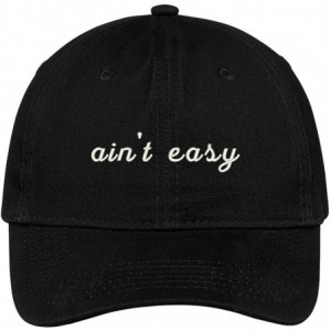 Baseball Caps Ain't Easy Embroidered 100% Cotton Adjustable Cap Dad Hat - Black - C412KSWNHN3 $37.85