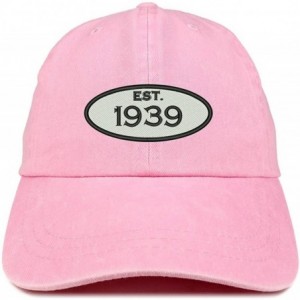 Baseball Caps Established 1939 Embroidered 81st Birthday Gift Pigment Dyed Washed Cotton Cap - CX12NZ0Z1P3 $36.67